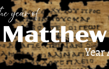 The Year of Matthew, Year A The Year of Matthew, Year A
